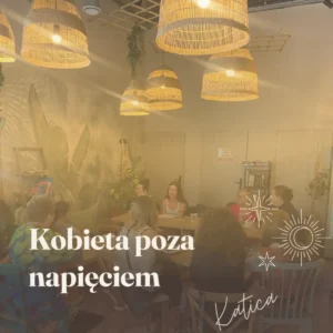 Spotkanie kobiet, przestrzeń do rozmowy